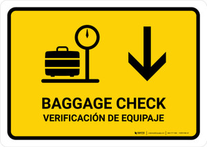 Baggage Check With Down Arrow Yellow Bilingual Spanish Landscape - Wall Sign