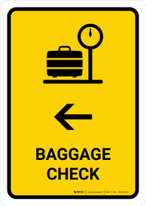 Baggage Check With Left Arrow Yellow Portrait - Wall Sign