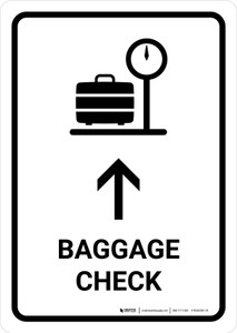 Baggage Check With Up Arrow White Portrait - Wall Sign