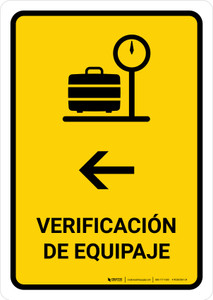 Baggage Check With Left Arrow Yellow Spanish Portrait - Wall Sign
