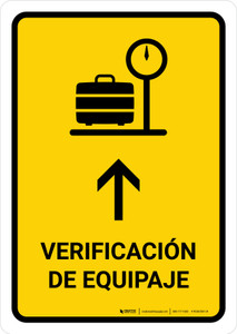 Baggage Check With Up Arrow Yellow Spanish Portrait - Wall Sign