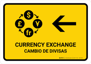 Currency Exchange With Left Arrow Yellow Bilingual Spanish Landscape - Wall Sign