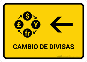 Currency Exchange With Left Arrow Yellow Spanish Landscape - Wall Sign