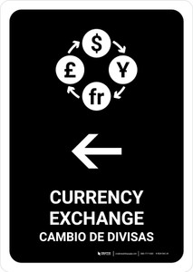 Currency Exchange With Left Arrow Black Bilingual Spanish Portrait - Wall Sign