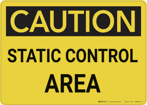 Caution: Static Control Area - Wall Sign