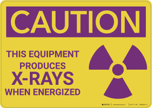 Caution: This Equipment Produces X Rays - Wall Sign