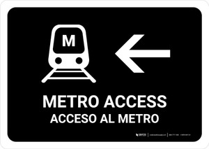 Metro Access With Left Arrow Black Bilingual Spanish Landscape - Wall Sign
