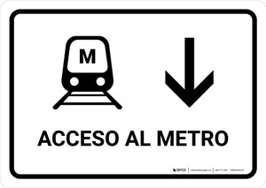 Metro Access With Down Arrow White Spanish Landscape - Wall Sign