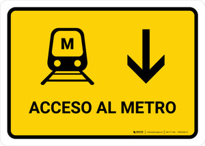 Metro Access With Down Arrow Yellow Spanish Landscape - Wall Sign