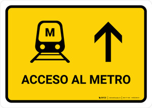 Metro Access With Up Arrow Yellow Spanish Landscape - Wall Sign