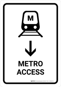 Metro Access With Down Arrow White Portrait - Wall Sign