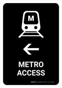Metro Access With Left Arrow Black Portrait - Wall Sign