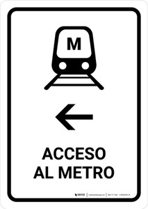 Metro Access With Left Arrow White Spanish Portrait - Wall Sign