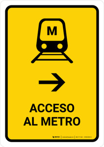 Metro Access With Right Arrow Yellow Spanish Portrait - Wall Sign