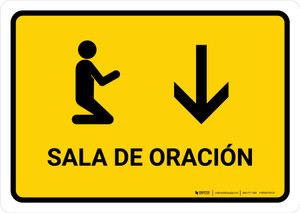 Prayer Room With Down Arrow Yellow Spanish Landscape - Wall Sign