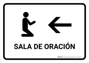 Prayer Room With Left Arrow White Spanish Landscape - Wall Sign