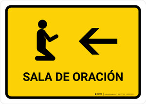 Prayer Room With Left Arrow Yellow Spanish Landscape - Wall Sign