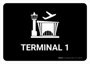 Terminal 1 Black Landscape - Wall Sign