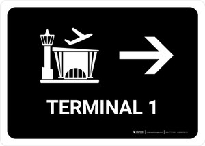 Terminal 1 With Right Arrow Black Landscape - Wall Sign