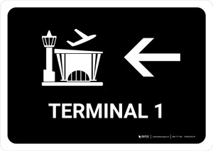 Terminal 1 With Left Arrow Black Spanish Landscape - Wall Sign