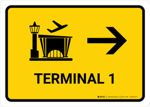 Terminal 1 With Right Arrow Yellow Spanish Landscape - Wall Sign