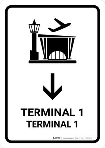 Terminal 1 With Down Arrow White Bilingual Spanish Portrait - Wall Sign