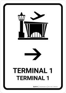 Terminal 1 With Right Arrow White Bilingual Spanish Portrait - Wall Sign