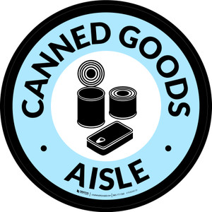 Canned Goods Aisle Retail Circle - Floor Sign
