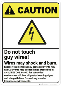Caution: Do Not Touch Guy Wires ANSI - Wall Sign