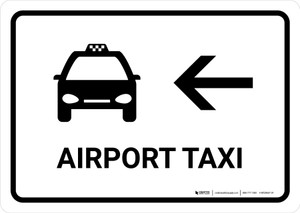 Airport Taxi With Left Arrow White Landscape - Wall Sign