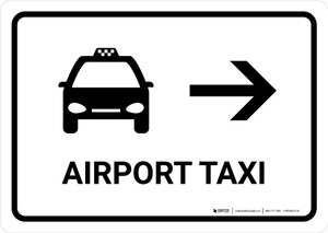 Airport Taxi With Right Arrow White Landscape - Wall Sign