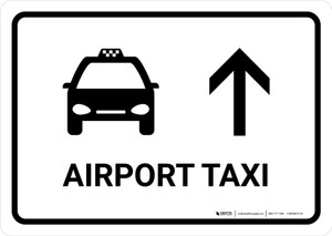 Airport Taxi With Up Arrow White Landscape - Wall Sign
