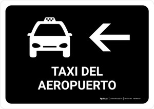 Airport Taxi With Left Arrow Black Spanish Landscape - Wall Sign