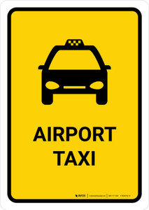 Airport Taxi Yellow Portrait - Wall Sign