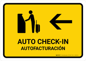 Auto Check In With Left Arrow Yellow Bilingual Spanish Landscape - Wall Sign
