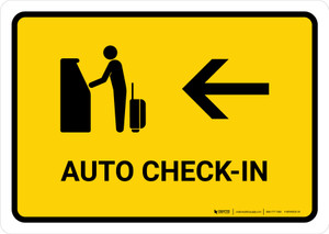 Auto Check In With Left Arrow Yellow Landscape - Wall Sign