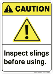 Caution: Inspect Slings Before Using ANSI - Wall Sign