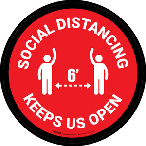 Social Distancing Keeps Us Open Red Circular - Floor Sign