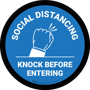 Social Distancing Knock Before Entering Blue Circular - Floor Sign