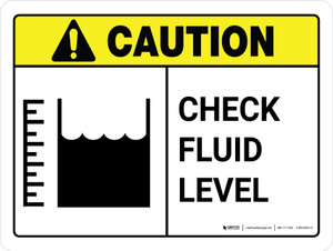 Caution: Check Fluid Level with Icon Landscape - Wall Sign