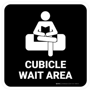 Cubicle Wait Area Black Square - Floor Sign
