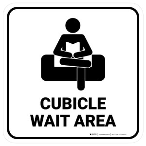 Cubicle Wait Area White Square - Floor Sign