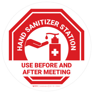 Hand Sanitizer Station - Use Before And After Meeting Stop Circular - Floor Sign
