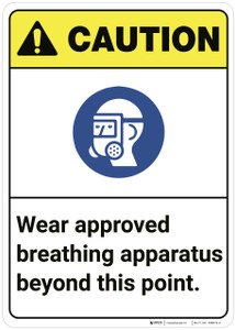 Caution: Wear Approved Breathing Apparatus ANSI - Wall Sign
