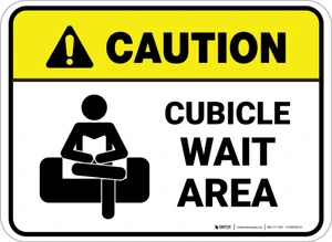 Caution: Cubicle Wait Area Rectangle - Floor Sign