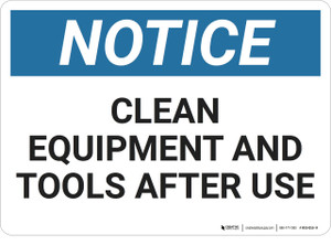 Notice: Clean Equipment Tools After Use - Wall Sign