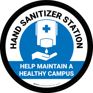 Help Maintain A Healthy Campus Hand Sanitizer Blue Circular - Floor Sign