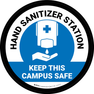 Keep This Campus Safe Hand Sanitizer Blue Circular - Floor Sign