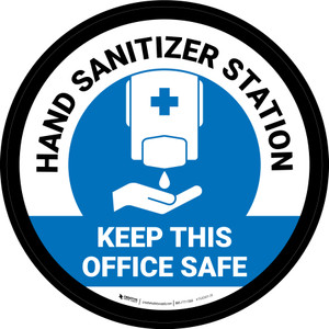 Keep This Office Safe Hand Sanitizer Blue Circular - Floor Sign