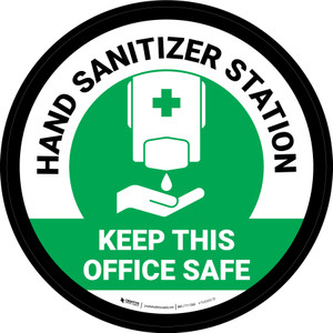 Keep This Office Safe Hand Sanitizer Green Circular - Floor Sign